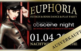 EUPHORIA » Obscene Night - Die Fetisch und BDSM Dance & Play Party in Karlsruhe von und mit DJ Gillian.
