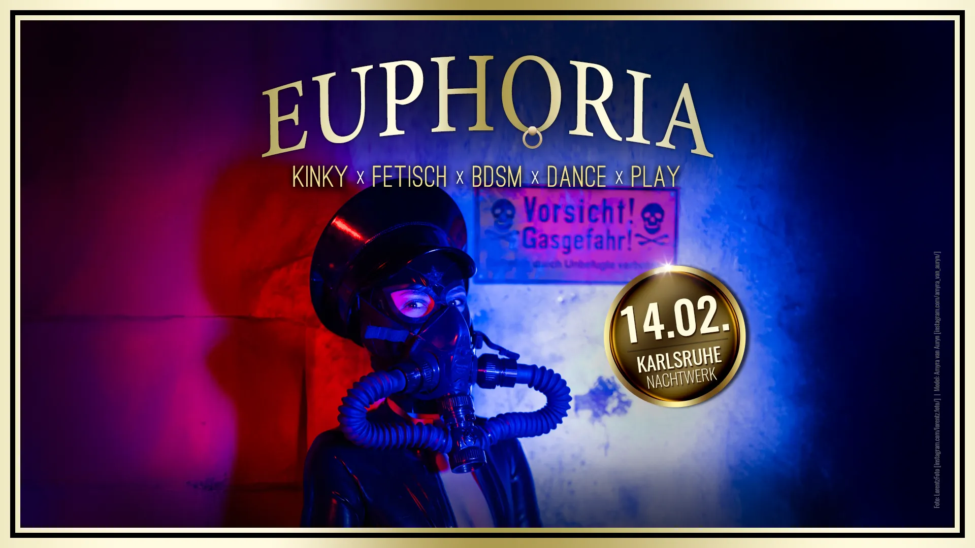 GILLIAN EVENTS präsentiert: EUPHORIA » Die Kinky, Fetisch und BDSM Sexpositive und quer-friendly Dance & Play Party im Nachtwerk Karlsruhe von und mit DJ GILLIAN.