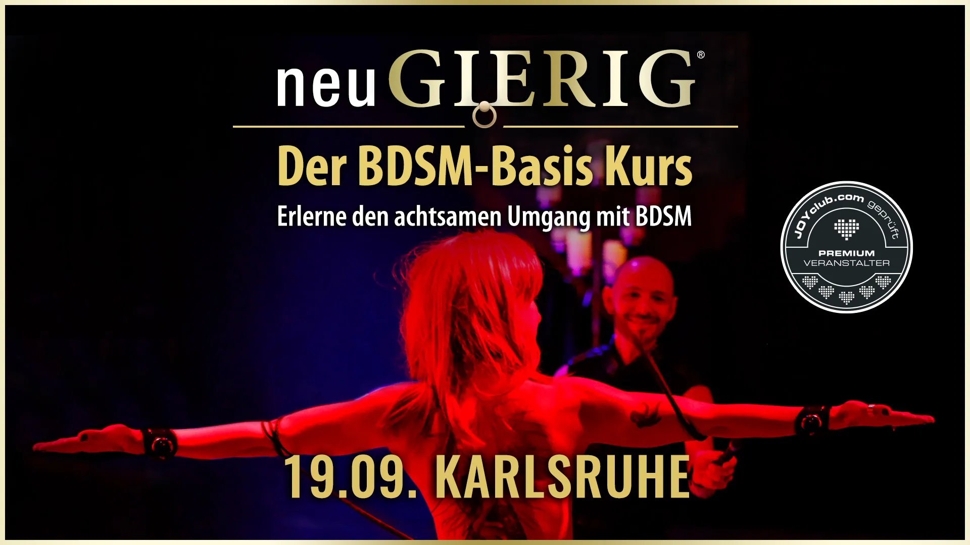 neuGIERIG » Der BDSM-Basis Kurs/Workshop für Einsteiger und Interessierte mit Workshopleiter GILLIAN in Karlsruhe. Erlerne den achtsamen Umgang mit BDSM in einer sicheren Umgebung mit einem fachkundigen Experten. In diesem ca. 5 stündigen Intensiv Kurs erfährst Du die Grundlagen des BDSM, wie man den richtigen Einstieg findet, worauf man achten muss und was man vermeiden sollte, wie man selbst kreativ wird, wie man Dominanz lernen kann, wie man seine Fantasien in die Realität umsetzt, Sicherheitsaspekte, verschiedene Spielarten, den richtigen Umgang mit Sub, Schlagwerk, Spielsachen und Toys,… uvm. für gefahrlose und erfüllende BDSM Sessions.