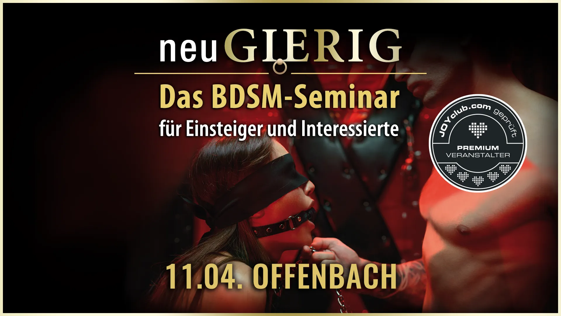 neuGIERIG » Das BDSM-Seminar/Workshop für Einsteiger und Interessierte mit GILLIAN in der Grande Opera (Offenbach bei Frankfurt) von GILLIAN Events Karlsruhe. In diesem ca. 5 stündigen Intensiv Kurs erfährst Du die Grundlagen des BDSM, wie man den richtigen Einstieg findet, worauf man achten muss und was man vermeiden sollte, wie man selbst kreativ wird, Sicherheitsaspekte, verschiedene Spielarten, den richtigen Umgang mit Sub, Schlagwerk, Spielsachen und Toys,… uvm. für gefahrlose und erfüllende BDSM Sessions.