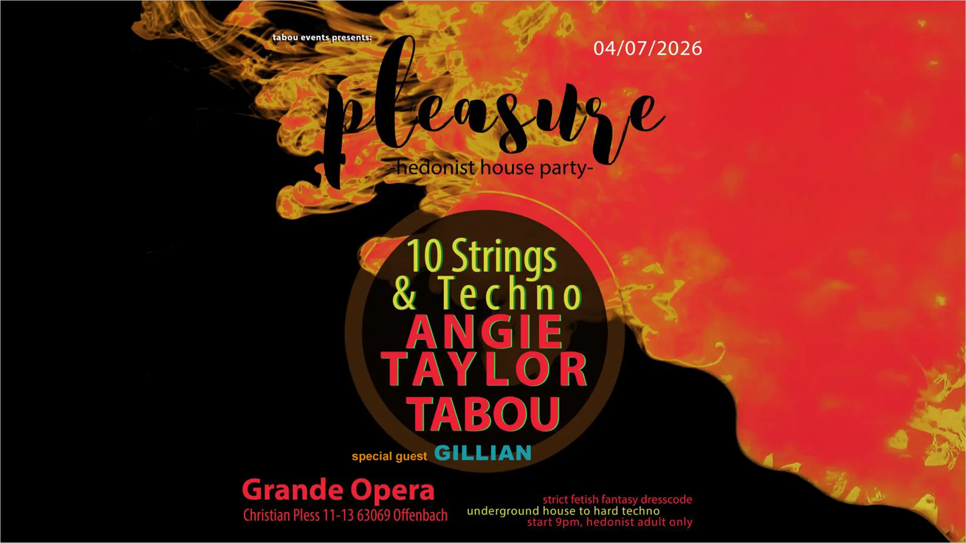 PLEASURE - Die Kinky/Sexpositive House & Techno Party am 04.07.2026 mit TABOU, GILLIAN und Angie Taylor in der Grande Opera Offenbach (bei Frankfurt).