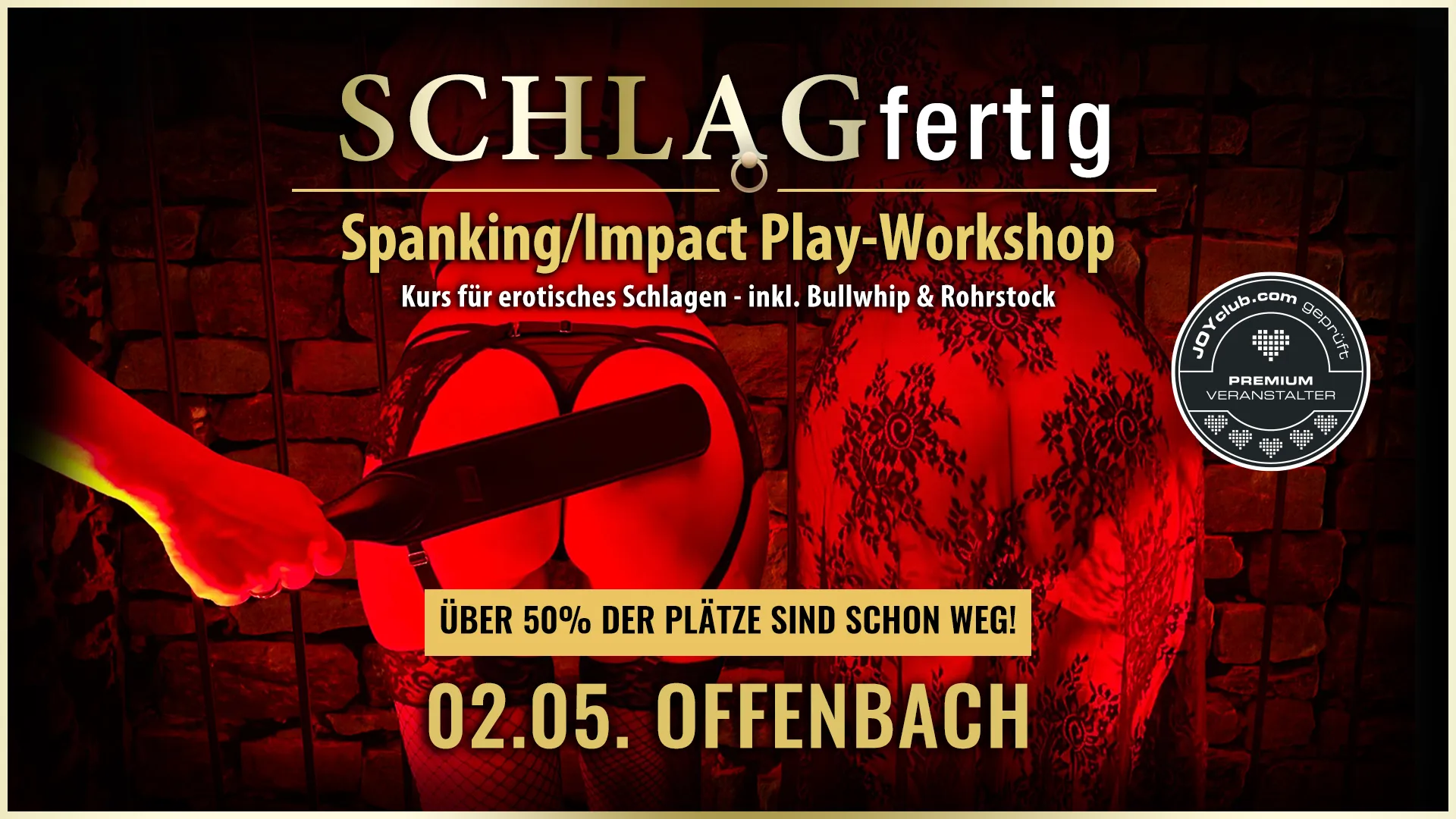 SCHLAGfertig » Der BDSM Spanking und Impact Play-Workshop in der Grande Opera (in Offenbach bei Frankfurt/Wiesbaden) für erotisches Schlagen mit der Hand, Gerte, Paddle, Flogger, Rosshaarpeitsche, Bullwhip, Rohrstock, Dragon Tails, Spikes,... u.a. mit Workshopleiter GILLIAN von GILLIAN EVENTS Karlsruhe. Dieser Workshop zeigt Einsteigern als auch aktiven BDSM'lern mit Erfahrung, wie man das Schlagwerk beim Spanking richtig einsetzt, wie man in den Subspace-Trance Zustand gelangt, welche Reihenfolge der Werkzeuge sinnvoll ist, verschiedene Spieltechniken, das Spiel mit dem Lustschmerz, Aftercare, wie man einem emotionalen Tief danach entgegenwirkt... uvm.